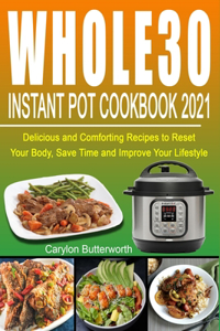 Whole30 Instant Pot Cookbook 2021
