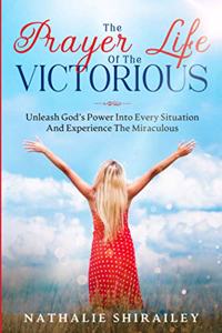 Prayer Life Of The Victorious