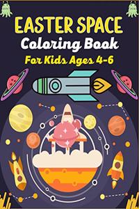 EASTER SPACE Coloring Book For Kids Ages 4-6