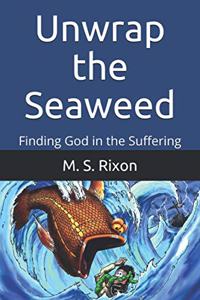 Unwrap the seaweed.
