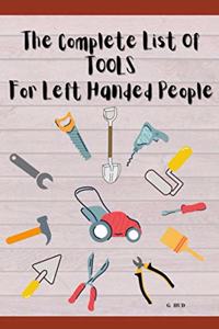 Complete List of Tools for Left Handed People