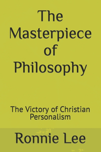 The Masterpiece of Philosophy