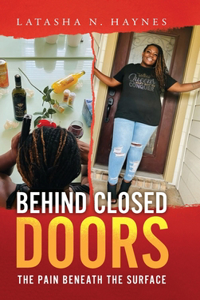 Behind Closed Doors: The Pain Beneath the Surface