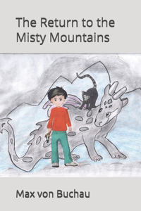 The Return to the Misty Mountains