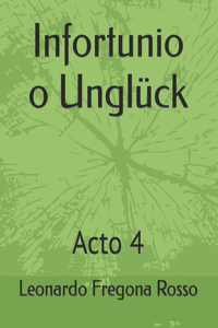 Infortunio o Unglück