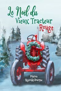 Noël du Vieux Tracteur Rouge