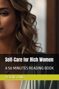 Self-Care for Rich Women