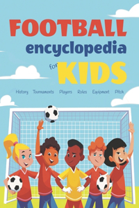 Football encyclopedia for kids