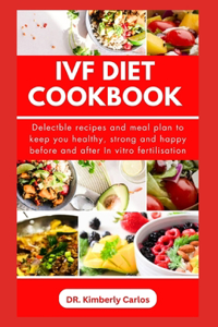 Ivf Diet Cookbook