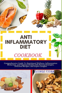 Anti Inflammatory Diet Cookbook