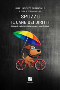 Spuzzo, Il Cane Dei Diritti