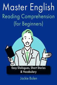 Master English Reading Comprehension (for Beginners)