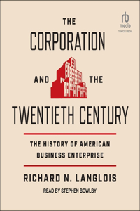 Corporation and the Twentieth Century