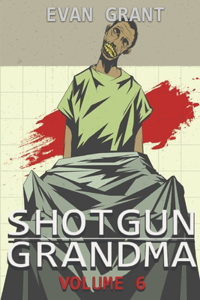 Shotgun Grandma