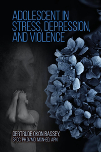 Adolescent in Stress, Depression, and Violence