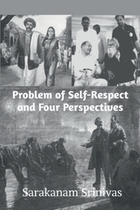 Problem of Self-Respect and Four Perspectives