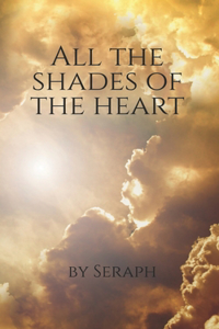 All the Shades of the Heart