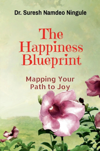 Happiness Blueprint