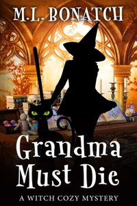 Grandma Must Die