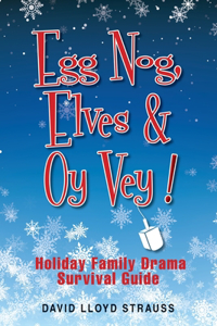 Egg Nog. Elves. Oy Vey.