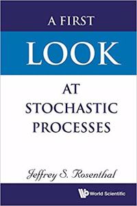 A First Look At Stochastic Processes