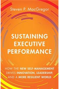 Sustaining Executive Performance