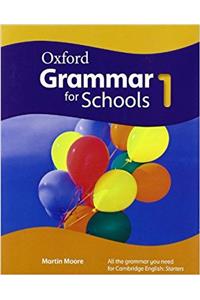 Oxford Grammar for Schools: 1: Student's Book