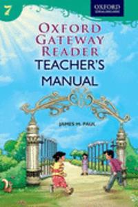 Oxford Gateway Reader Teacher'S Manual 7