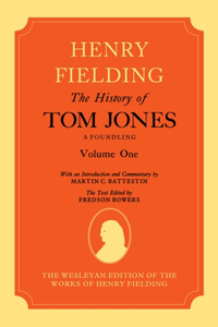 The History of Tom Jones a Foundling Volume I
