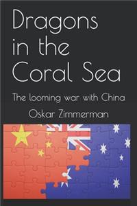 Dragons in the Coral Sea