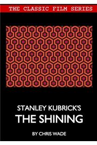 Classic Film Series: Stanley Kubrick's The Shining