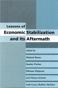Lessons of Economic Stabilization and Its Aftermath