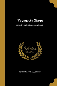 Voyage Au Xingú