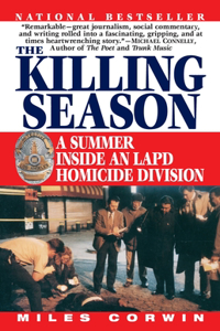 Killing Season: A Summer Inside an LAPD Homicide Division