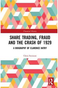 Share Trading, Fraud and the Crash of 1929