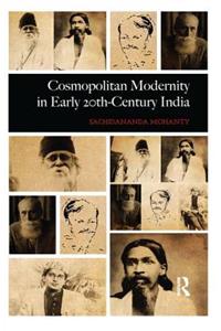 Cosmopolitan Modernity in Early 20th-Century India