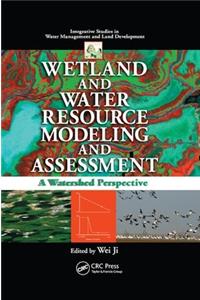 Wetland and Water Resource Modeling and Assessment