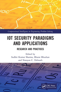 IoT Security Paradigms and Applications