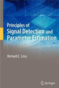 Principles of Signal Detection and Parameter Estimation