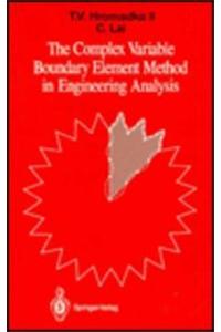 Complex Variable Boundary Element Method in Engineering Analysis