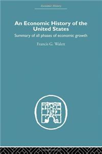 An Economic History of the United States Since 1783