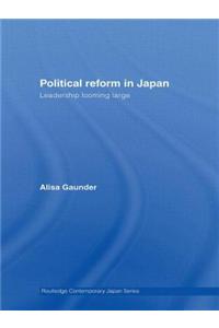 Political Reform in Japan