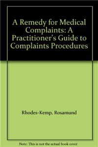 A Remedy for Medical Complaints