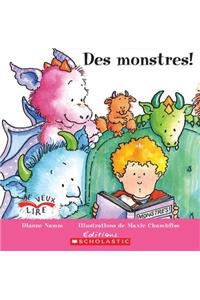 Je Veux Lire: Des Monstres!