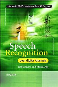 Speech Recognition Over Digital Channels