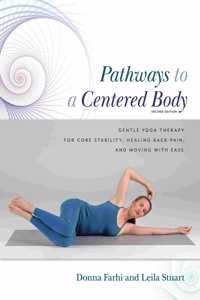 Pathways to a Centered Body 2nd Ed