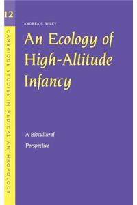 Ecology of High-Altitude Infancy