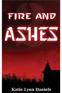Fire and Ashes