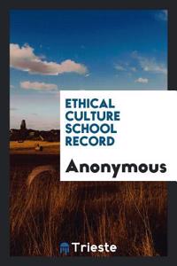 Ethical Culture School Record