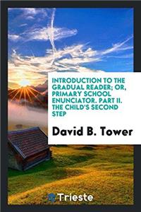 INTRODUCTION TO THE GRADUAL READER; OR,